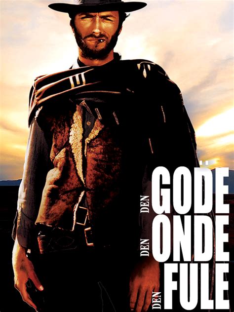 Den gode, den onde, den fule - Filmtipset
